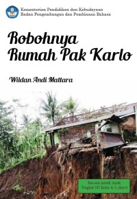 Image of Robohnya rumah Pak Karlo